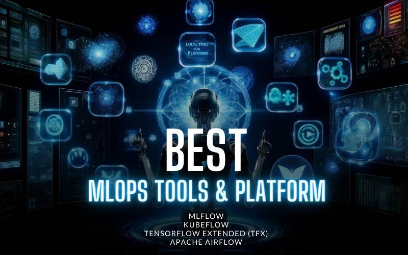 Best MLOps Tools & Platform