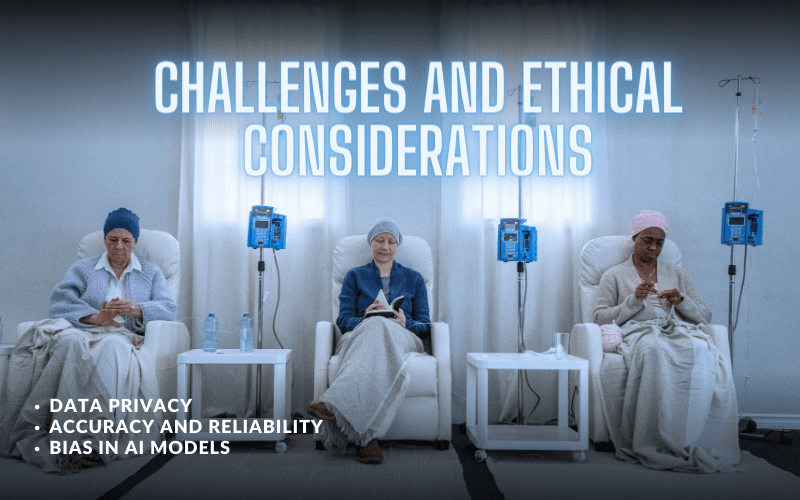 Challenges and Ethical Considerations